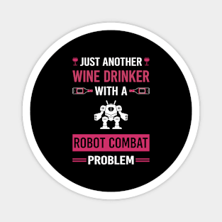 Wine Drinker Robot Combat Robots Magnet